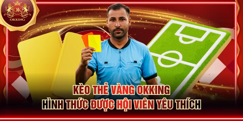 kèo thẻ vàng