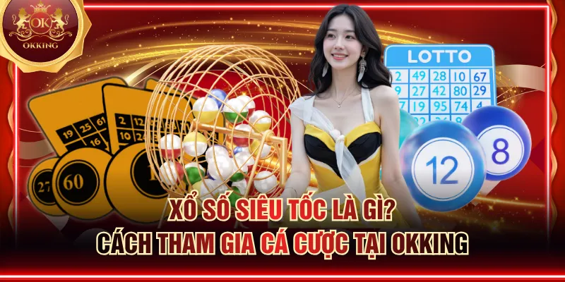 Xổ số siêu tốc